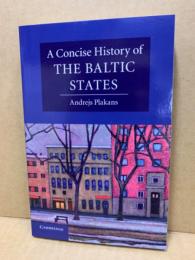 A concise history of the Baltic States