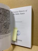 A concise history of the Baltic States
