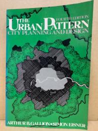 The urban pattern : city planning and design