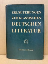 Sturm und Drang. Erläuterungen zur deutschen Literatur.