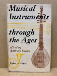 Musical Instruments through the Ages.