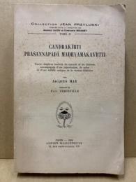 Candrakīrti Prasannapadā Madhyamakavṛtti : douze chapitres traduits du sanscrit et du tibétain