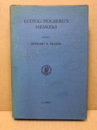 Ludvig Holberg’s Memoirs.