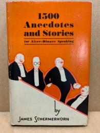 1500 Anecdotes and Stories for After Dinner Speaking