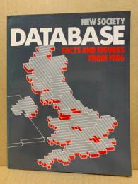 New Society: Database: Facts and Figures from 1986