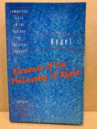 Hegel: Elements of the Philosophy of Right (Cambridge Texts in the History of Political Thought)