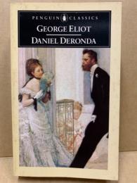 Daniel Deronda (Penguin Classics)