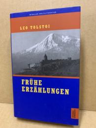 Fruehe Erzaehlungen : 1853 - 1872 (ドイツ語)