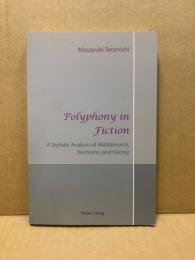 Polyphony in fiction : a stylistic analysis of Middlemarch, Nostromo, and Herzog