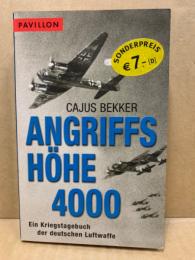 Angriffshoehe 4000. Ein Kriegstagebuch der deutschen Luftwaffe. (ドイツ語)