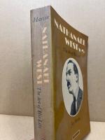 Nathanael West: The Art of His Life