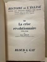 Histoire de L'Eglise 20 : La Crise Revolutionnaire 1789-1846