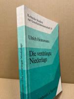 Die verdrängte Niederlage : politische Öffentlichkeit und Kriegsschuldfrage in der Weimarer Republik