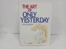 THE ART OF ONLY YESTERDAY おもひで/アニメージュ編集部編/ジ・アート・シリーズ 17