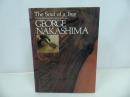 ★ジョージ・ナカシマ【The Soul of a Tree】木のこころ普及版 /GEORGE NAKASHIMA 写真 木製家具 椅子/ミッドセンチュリーモダン