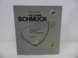 ★【100JAHRE SCHMUCK DESIGN】Schmuck-Ideen im Wandel eines Jahrhunderts/ジュエリーデザイン/宝石