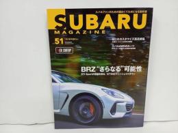 ★スバルマガジン　Vol.51/2024年5月　SUBARU MAGAZIN　BRZ