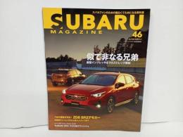 ★スバルマガジン　Vol.46/2023年7月　SUBARU MAGAZIN　インプレッサ＆クロストレック