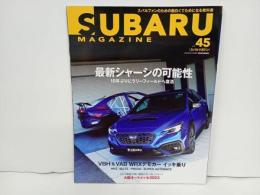 ★スバルマガジン　Vol.45/2023年5月　SUBARU MAGAZIN　WRX