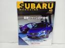 ★スバルマガジン　Vol.45/2023年5月　SUBARU MAGAZIN　WRX