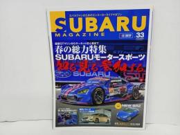 ★スバルマガジン　Vol.33/2021年5月　SUBARU MAGAZIN　スバルモータースポーツ