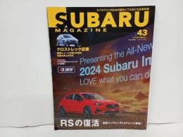 ★スバルマガジン　Vol.43/2023年1月　SUBARU MAGAZIN　クロストレック