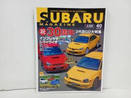 ★スバルマガジン　Vol.40/2022年7月　SUBARU MAGAZIN　インプレッサ＆ヴィヴィオ