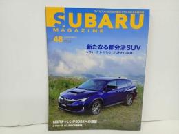 ★スバルマガジン　Vol.48/2023年11月　SUBARU MAGAZIN　レヴォーグ　レイバック