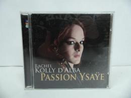 ★CD　Passion Ysaye【Rachel kolly D’AKBA】　クラシックCD