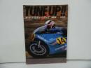 ★オートバイのチューンアップ【TUNE UP！】神田修/昭和59年・1984/バイク雑誌