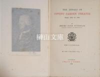 The annals of Covent Garden Theatre from 1732 to 1897 vol1・2 set