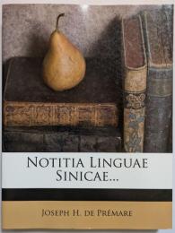The Notitia Linguae Sinicae
