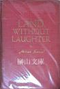 LAND WITHOUT LAUGHTER　（笑いなき國）