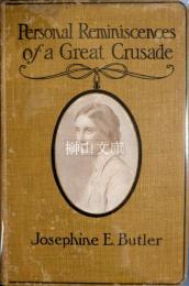 Personal reminiscences of a great crusade