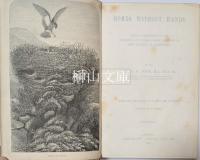 Homes Without Hands : Being a Description of the Habitations of Animals, Classed According to Their Principle of Construction