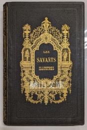 Les Savants Illustres de la France.