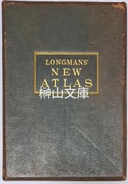 LONGMANS' NEW ATLAS　日英対照万国新図