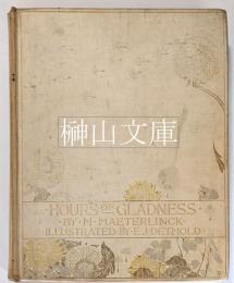 Hours of gladness