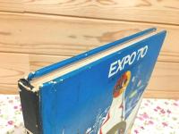 EXPO'70 人類の祭典 その感激と記録