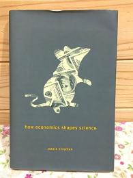 洋書 How Economics Shapes Science