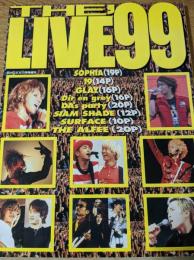 THE LIVE '99　　（SOPHIA/19 ジューク/GLAY/Dir en grey/DA's party/SIAM SHADE/SURFACE/THE ALFEE）　＜SHOXX11月号増刊＞