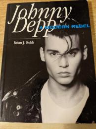 Johnny Depp　A Modern Rebel　　ジョニー・デップ　※洋書