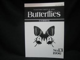 Butterflies　バタフライズ 13 The Butterfly Society of Japan