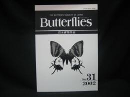 Butterflies　バタフライズ 31 The Butterfly Society of Japan