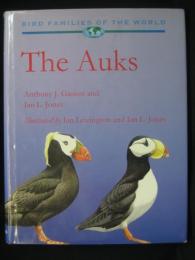 The Auks:Alcidae (Bird Families of the World)
