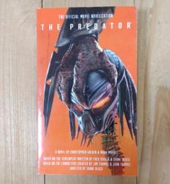 The Predator: The Official Movie Novelization (English Edition)