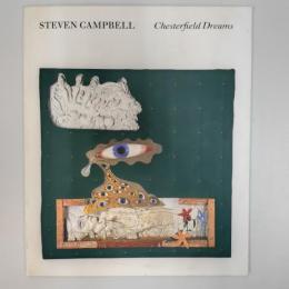 STEVEN CAMPBELL  Chesterfield Dreams (洋書・図録)