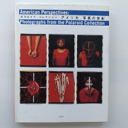 アメリカ写真の世紀 : ポラロイド・コレクション
