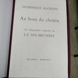 Au bout du chemin　　詩画集　この道の彼方で　オリジナルリトグラフ7枚