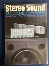 Stereo sound　ステレオサウンド　1994夏　特集＝超弩級スピーカーが聴かせる魅惑の世界